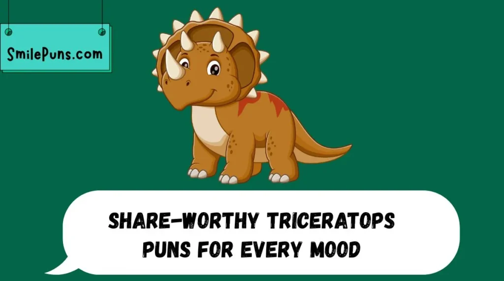 Share-Worthy Triceratops Puns for Every Mood