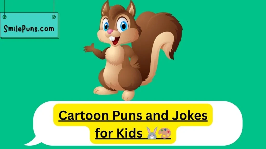 Cartoon Puns and Jokes for Kids 🐰🎨