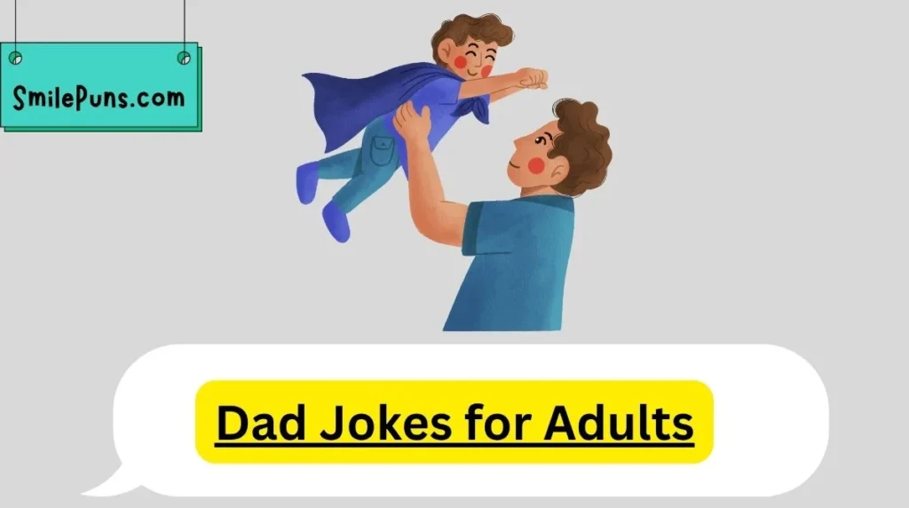 Dad Jokes for Adults