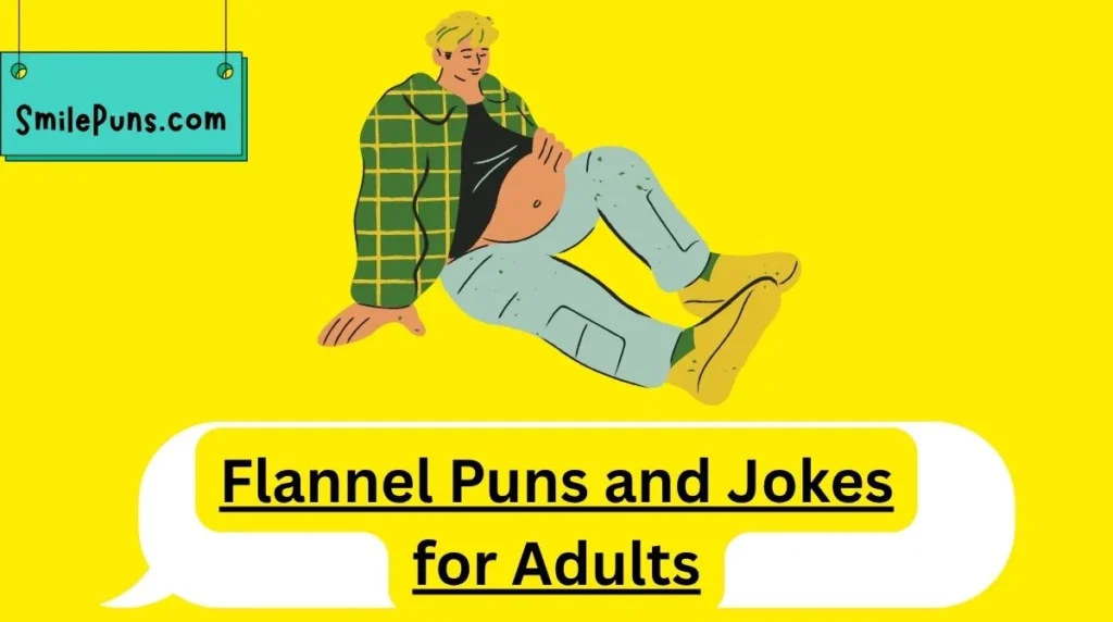 Flannel Puns and Jokes for Adults