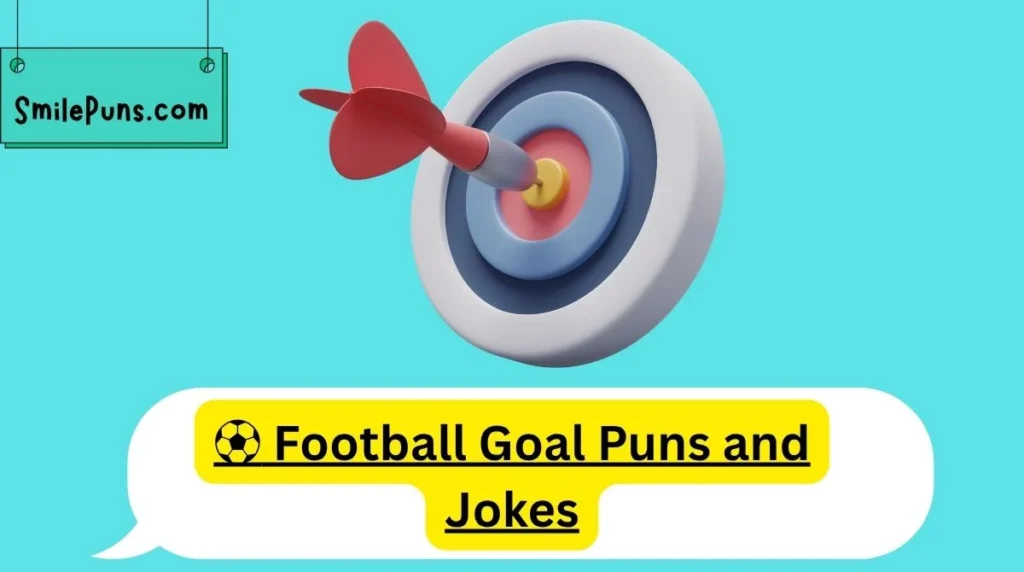 â˝ Football Goal Puns and Jokes