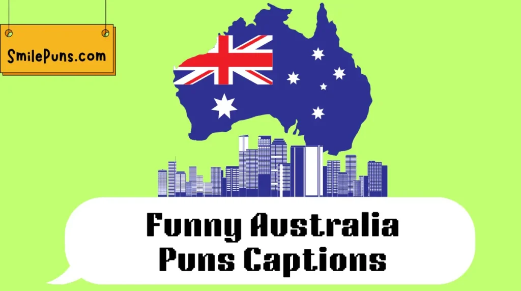 Funny Australia Puns Captions
