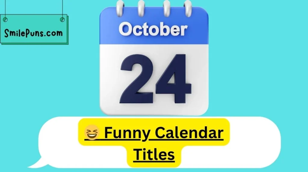 š Funny Calendar Titles