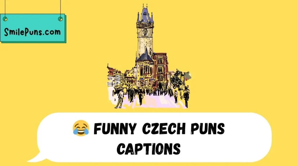 😂 Funny Czech Puns Captions