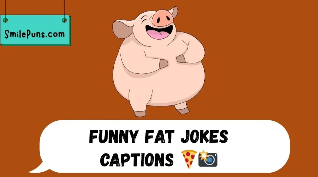 Funny Fat Jokes Captions 🍕📸