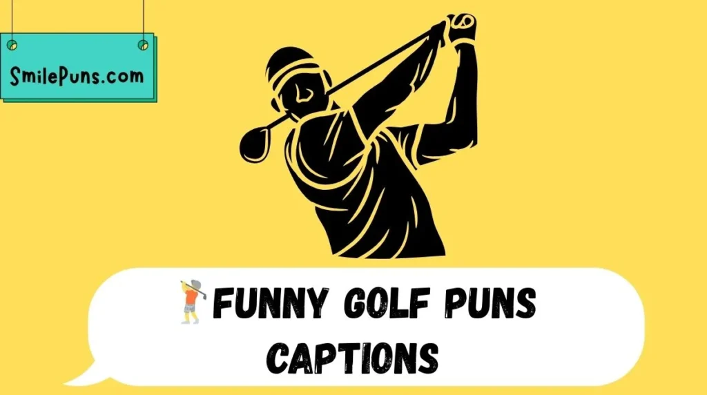 🏌️Funny Golf Puns Captions