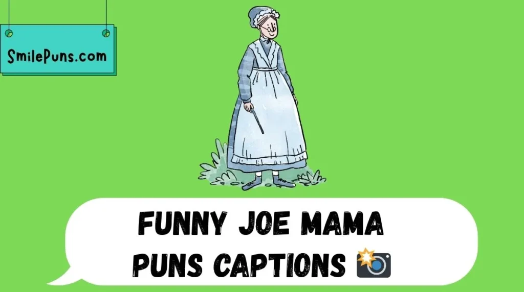 Funny Joe Mama Puns Captions 📸