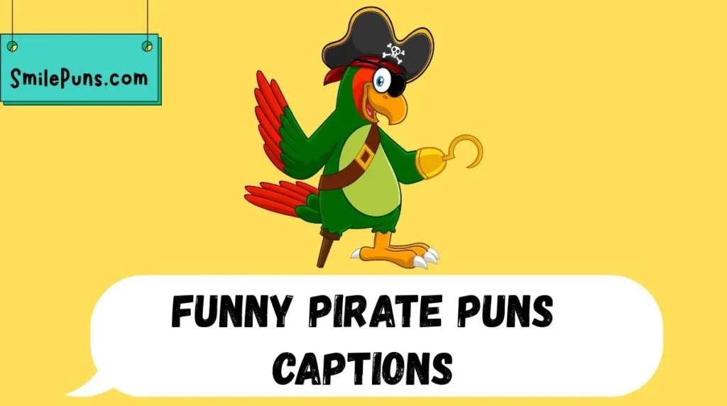 Funny Pirate Puns Captions