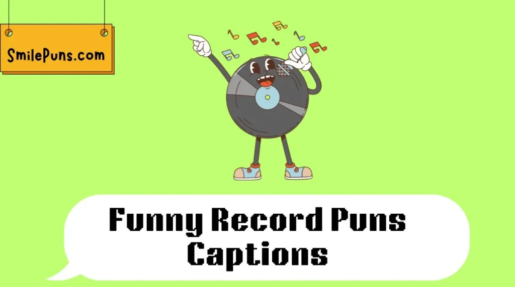 Funny Record Puns Captions