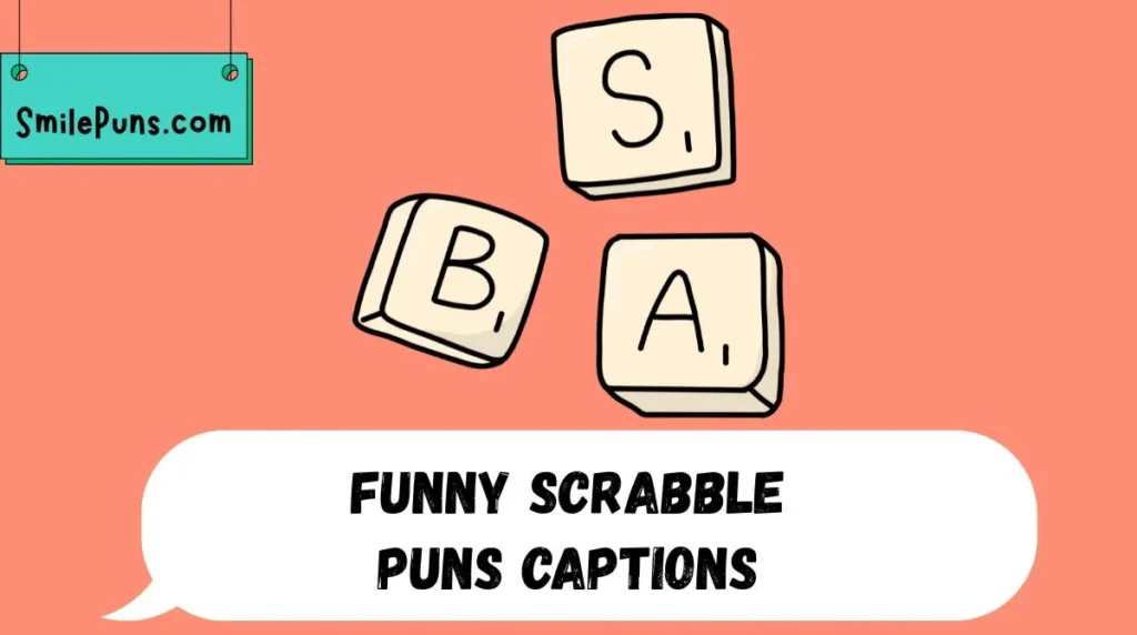 Funny Scrabble Puns Captions