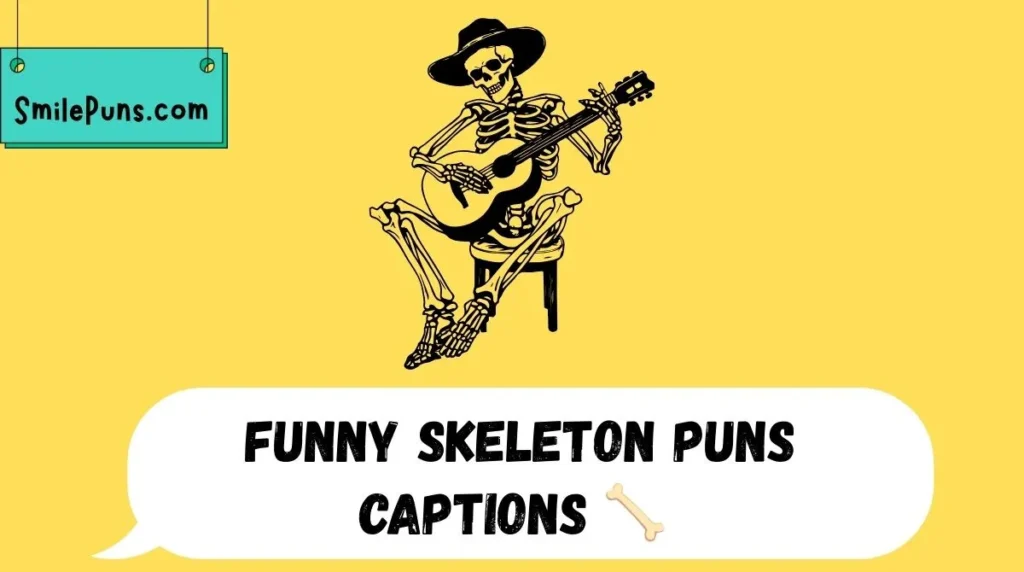 1. Funny Skeleton Puns Captions 🦴
