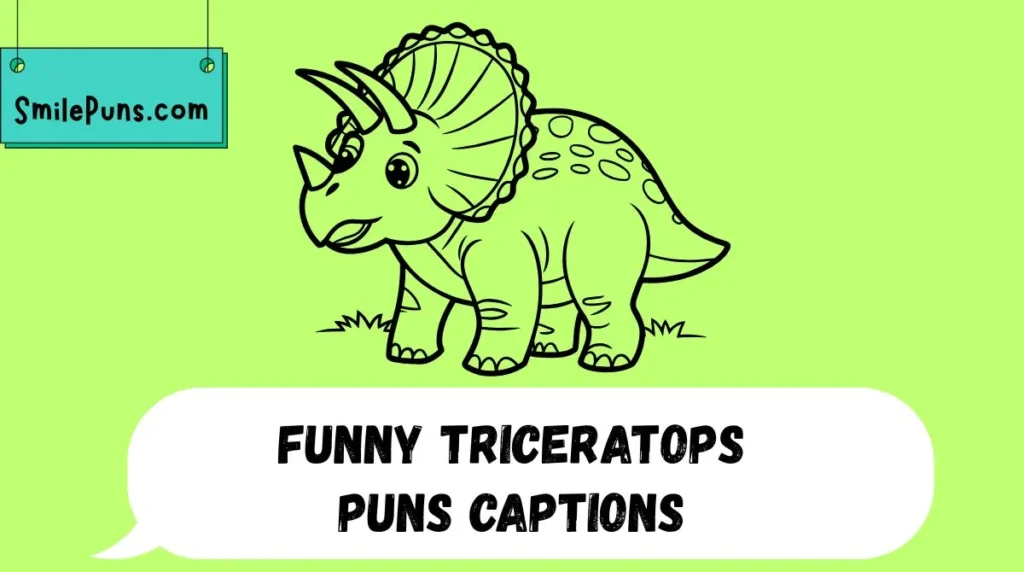 Funny Triceratops Puns Captions