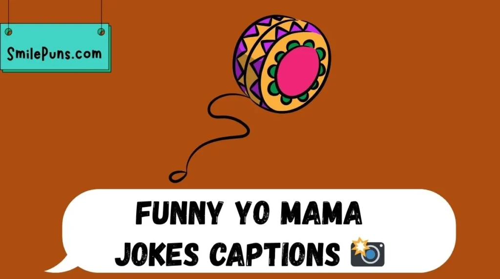 Funny Yo Mama Jokes Captions 📸