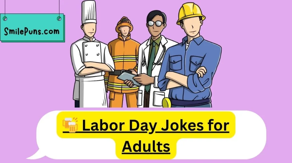 🍻 Labor Day Jokes for Adults