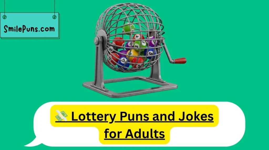 💸 Lottery Puns and Jokes for Adults