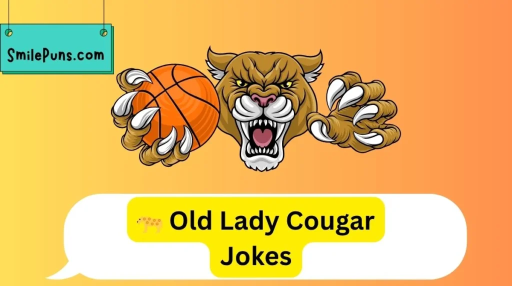 🐆 Old Lady Cougar Jokes