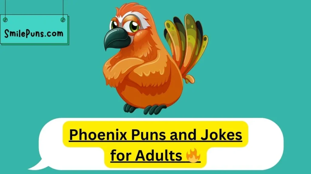 Phoenix Puns and Jokes for Adults 🔥
