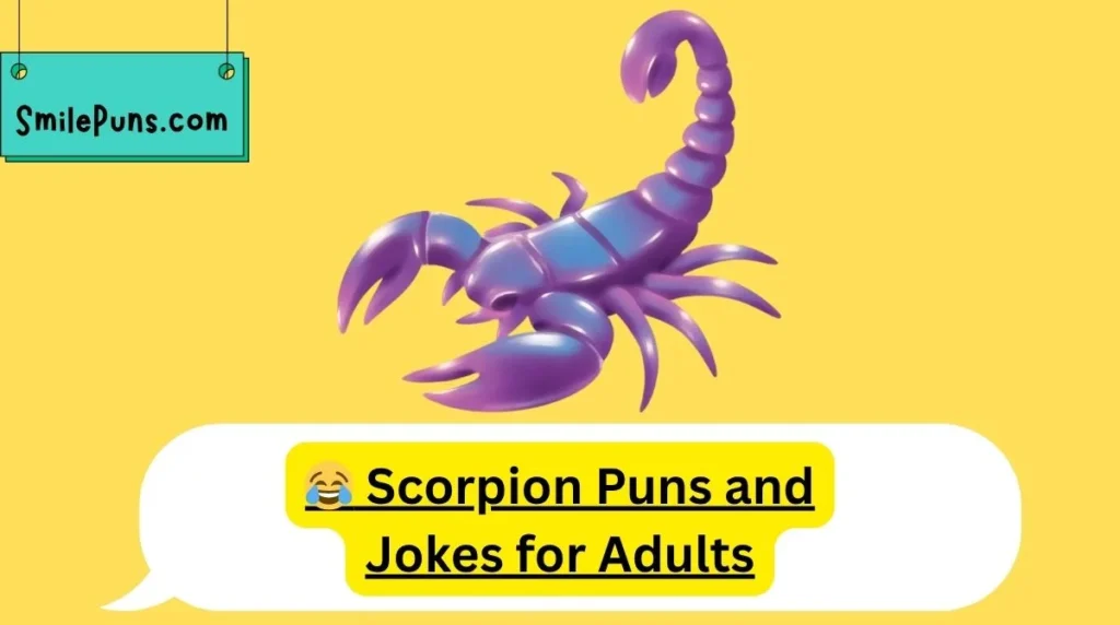 đ Scorpion Puns and Jokes for Adults