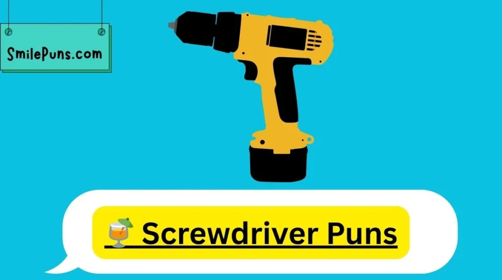 🍹 Screwdriver Puns