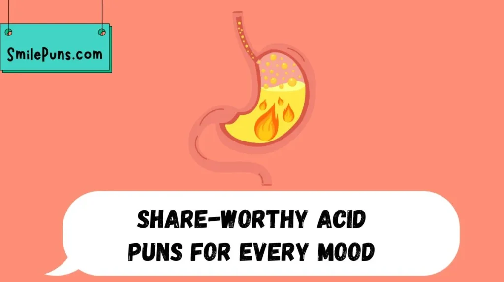 Share-Worthy Acid Puns for Every Mood