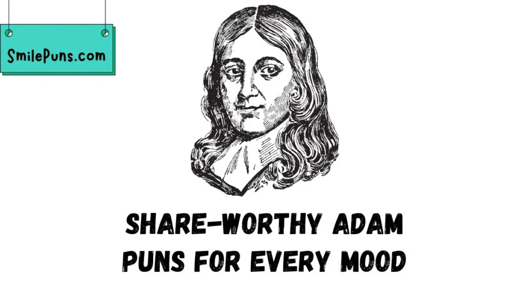 Share-Worthy Adam Puns for Every Mood