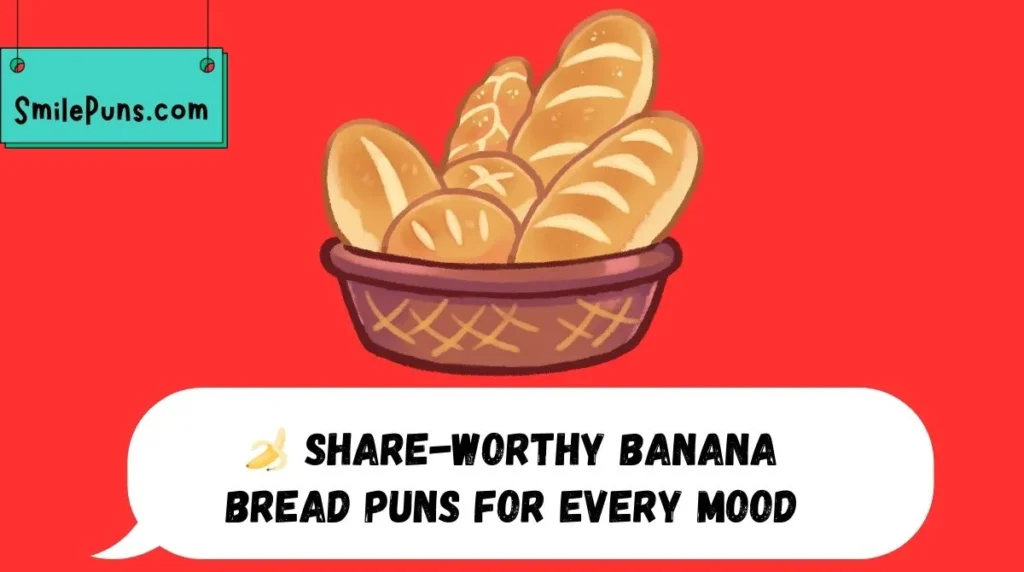 🍌 Share-Worthy Banana Bread Puns for Every Mood