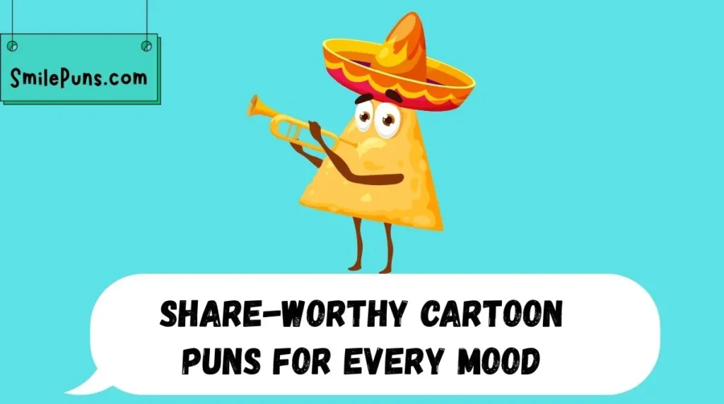Share-Worthy Cartoon Puns for Every Mood