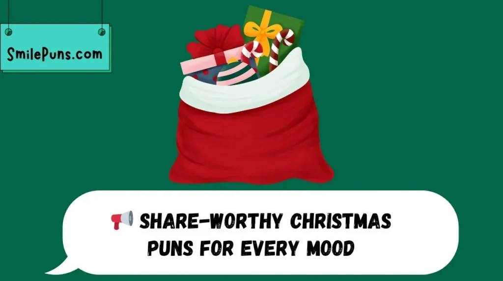 📢 Share-Worthy Christmas Puns for Every Mood