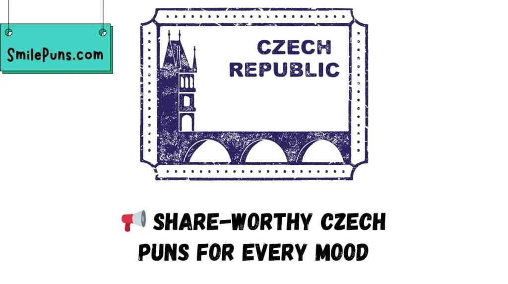 📢 Share-Worthy Czech Puns for Every Mood