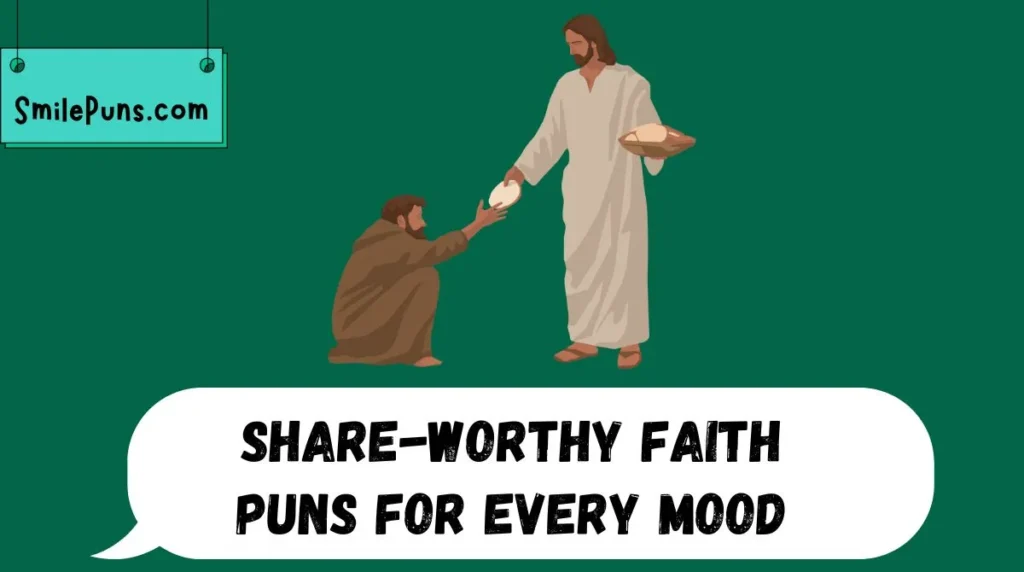 Share-Worthy Faith Puns for Every Mood