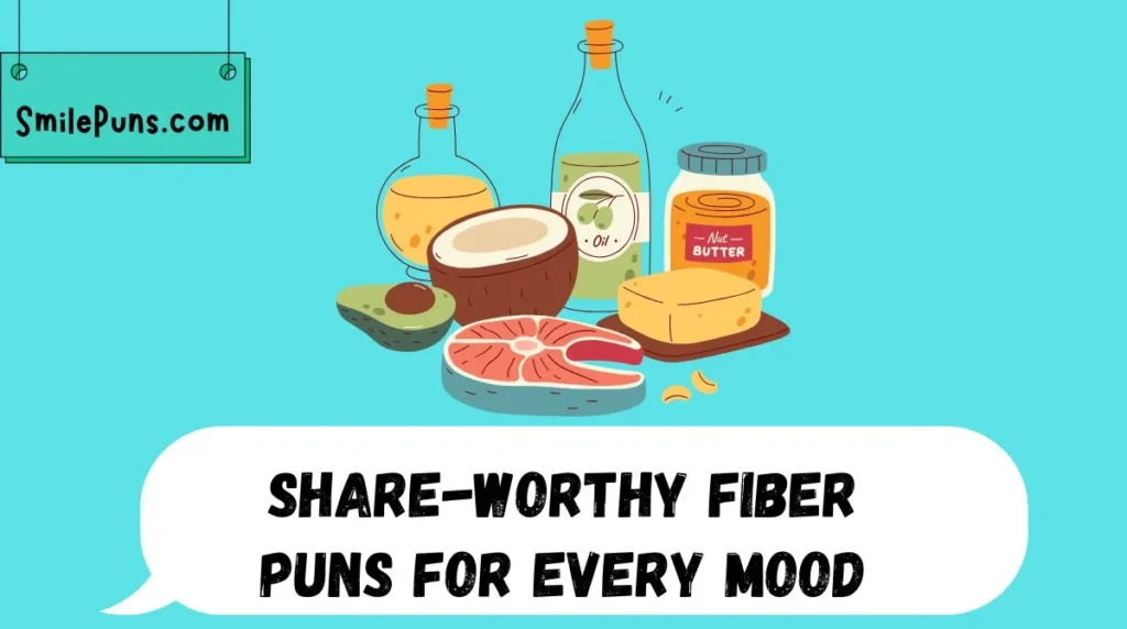 Share-Worthy Fiber Puns for Every Mood