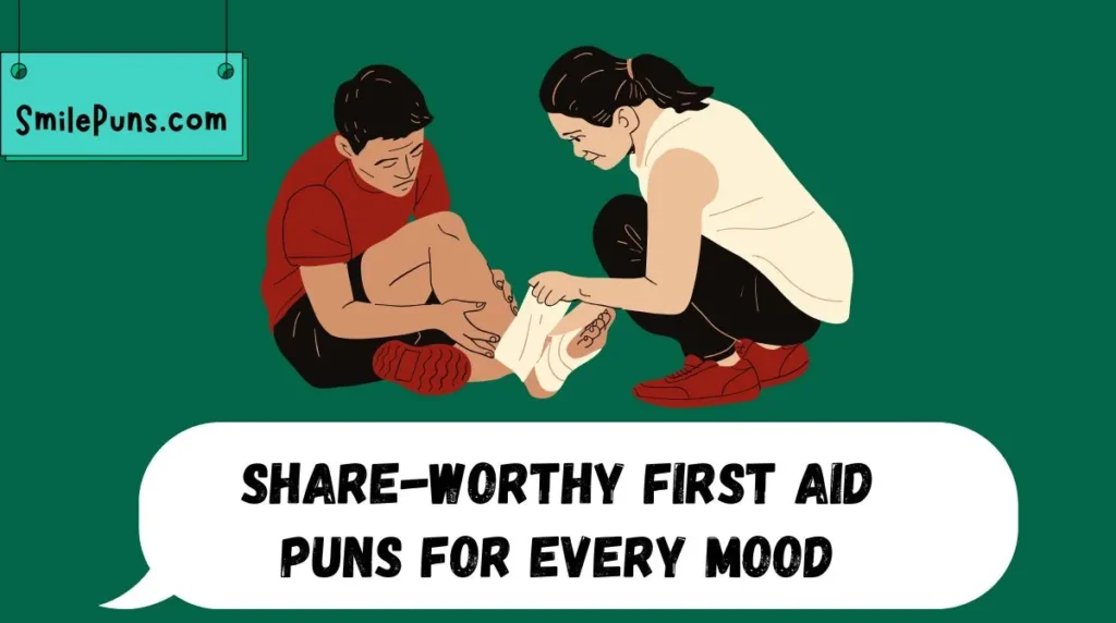 Share-Worthy First Aid Puns for Every Mood