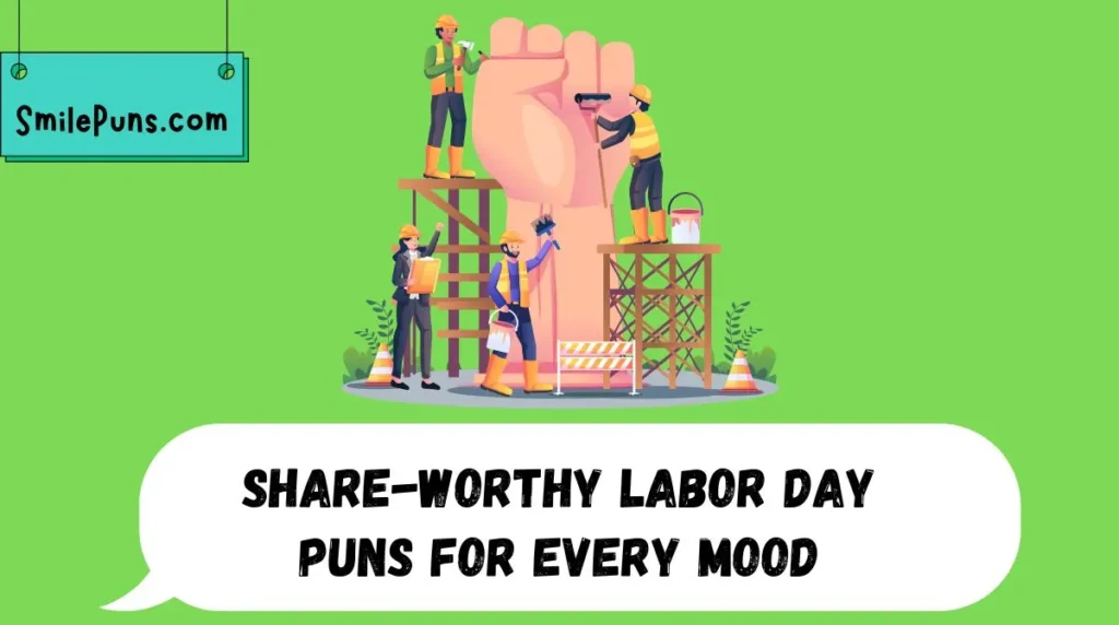 Share-Worthy Labor Day Puns for Every Mood