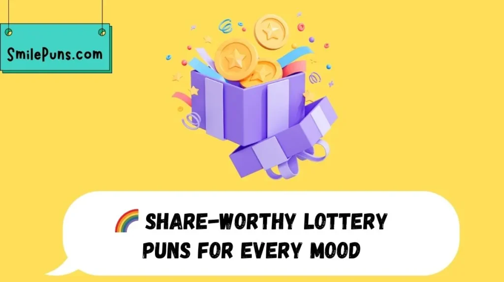 🌈 Share-Worthy Lottery Puns for Every Mood