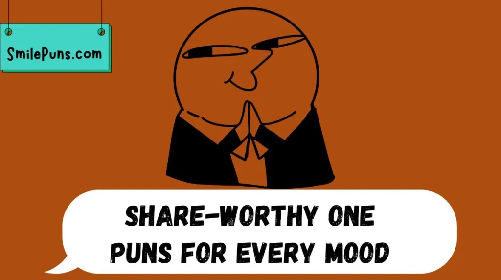 Share-Worthy One Puns for Every Mood