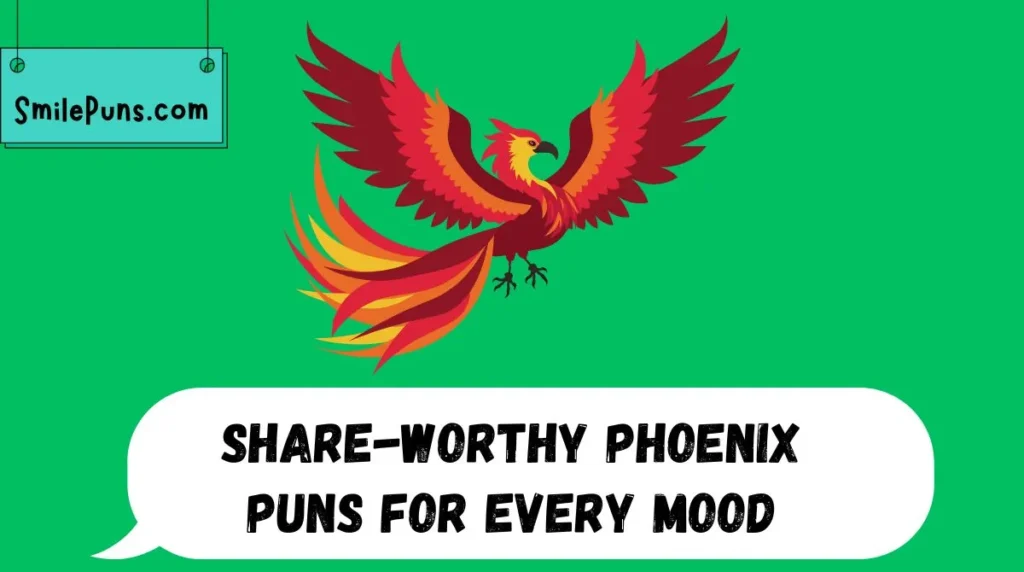 Share-Worthy Phoenix Puns for Every Mood