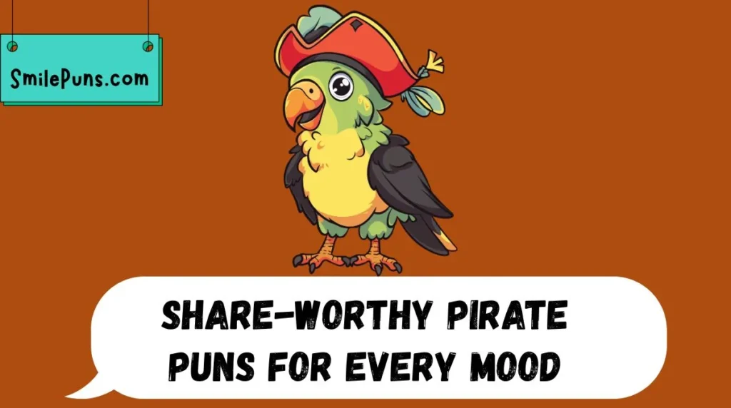 Share-Worthy Pirate Puns for Every Mood