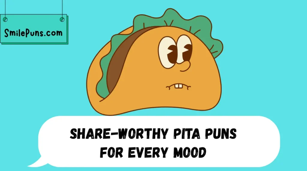Share-Worthy Pita Puns for Every Mood