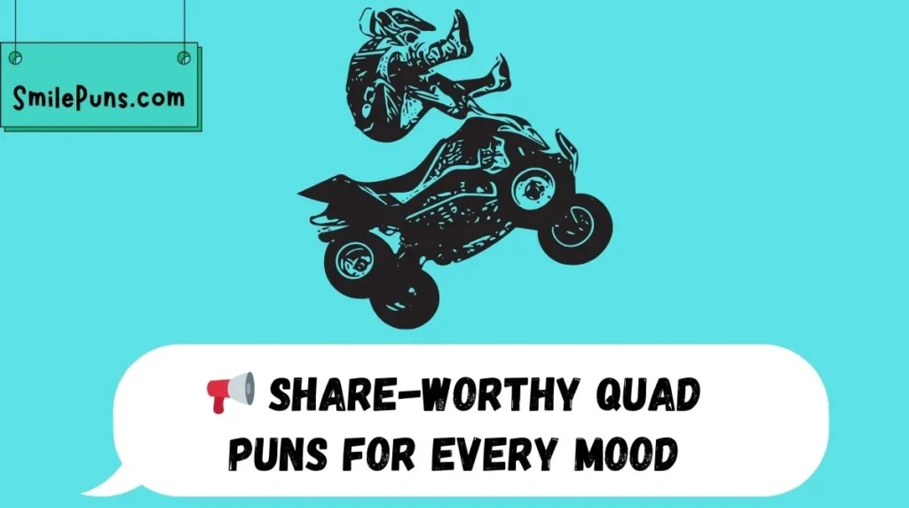 📢 Share-Worthy Quad Puns for Every Mood