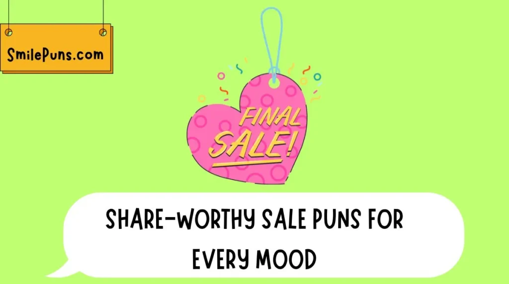 Share-Worthy Sale Puns for Every Mood