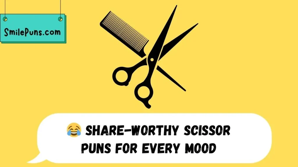😂 Share-Worthy Scissor Puns for Every Mood