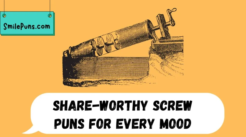 Share-Worthy Screw Puns for Every Mood