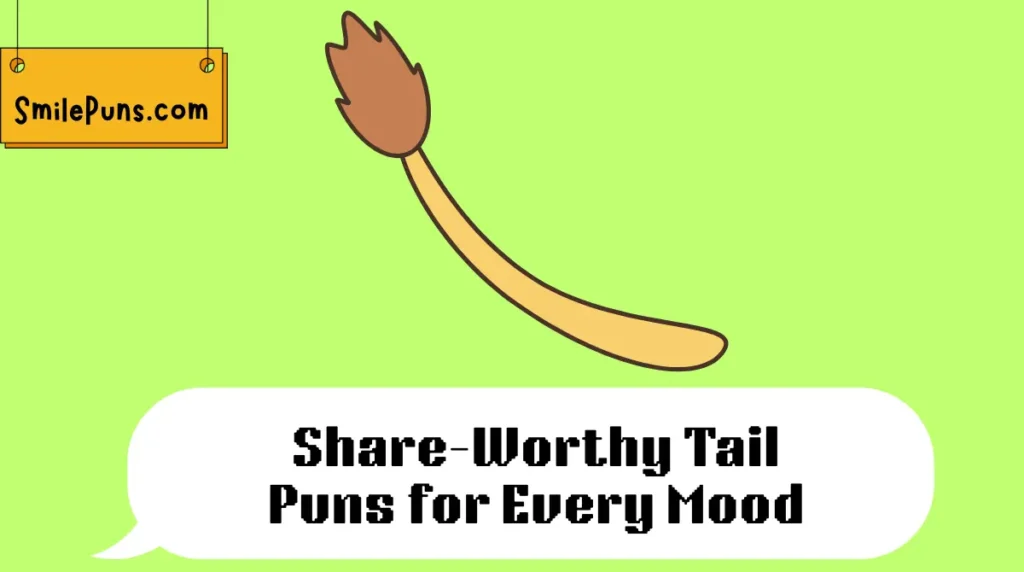 Share-Worthy Tail Puns for Every Mood