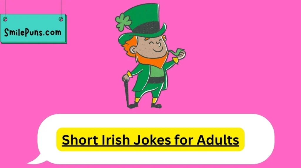 Short Irish Jokes for Adults