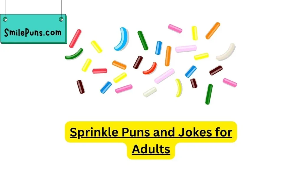 Sprinkle Puns and Jokes for Adults