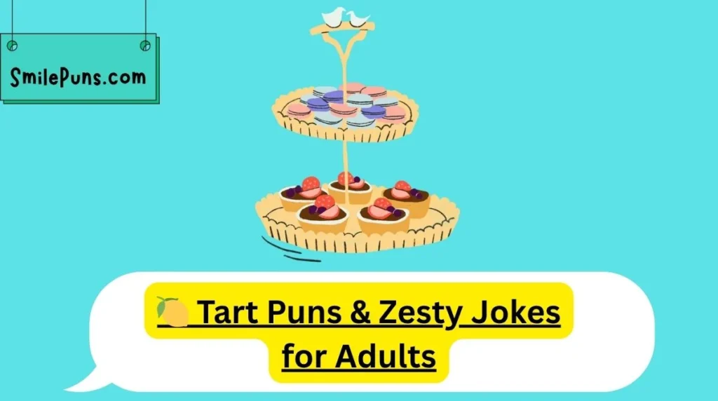 🍋 Tart Puns & Zesty Jokes for Adults