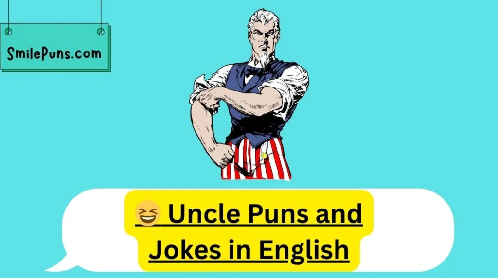 😆 Uncle Puns and Jokes in English