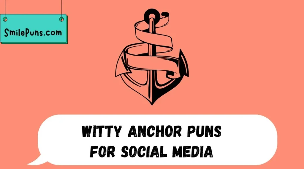 Witty Anchor Puns for Social Media