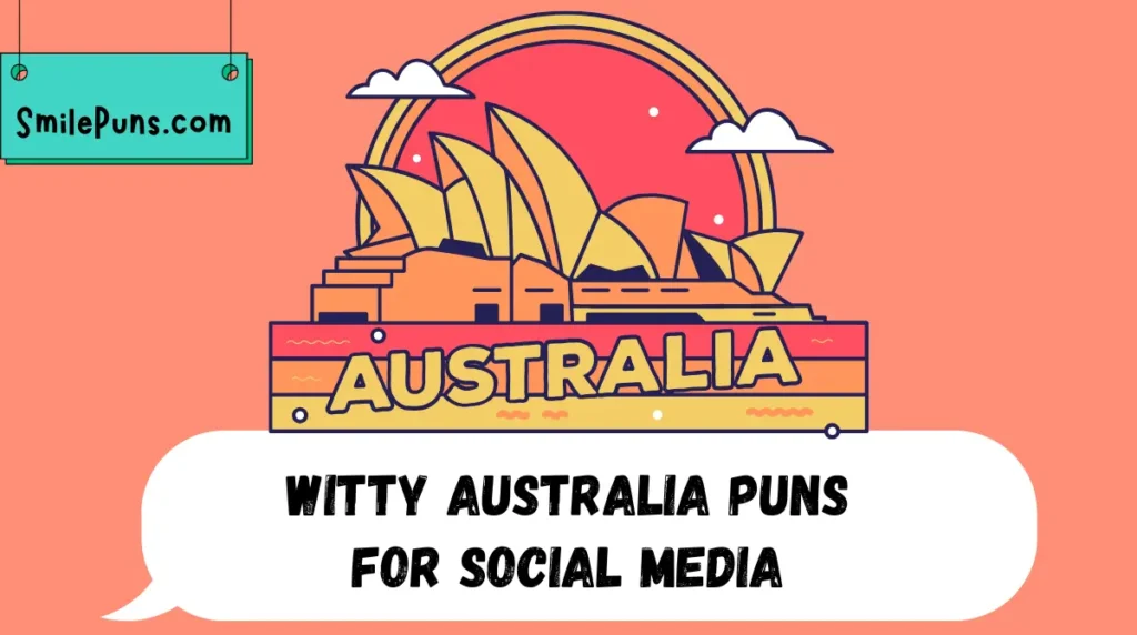 Witty Australia Puns for Social Media