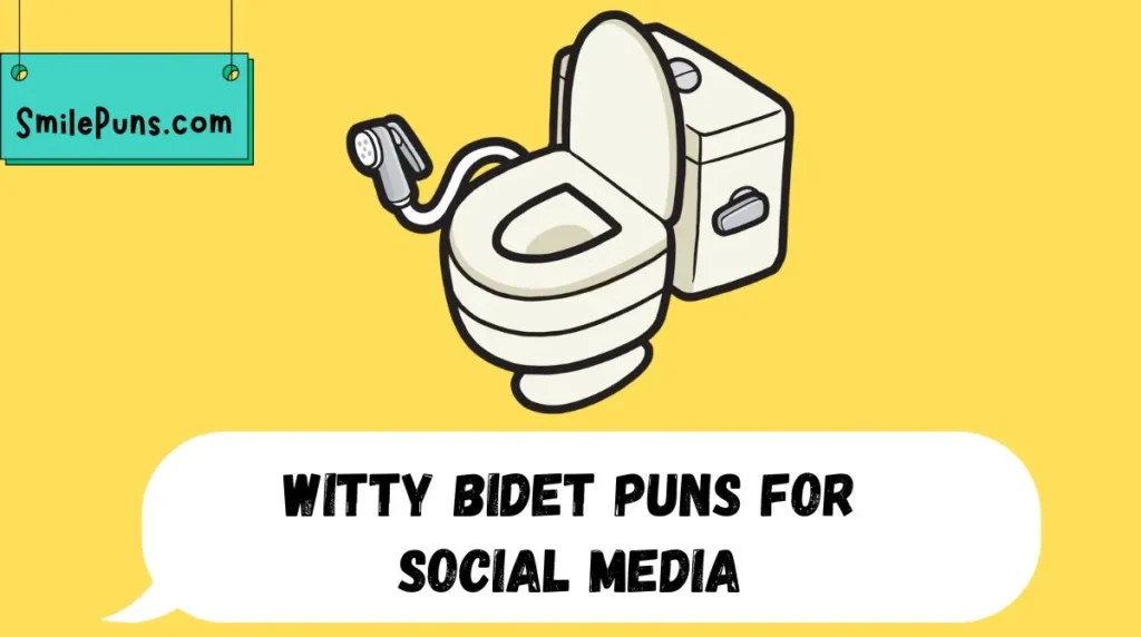 Witty Bidet Puns for Social Media